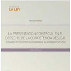 LA PRESENTACIÓN COMERCIAL EN EL DERECHO DE LA COMPETENCIA DESLEAL